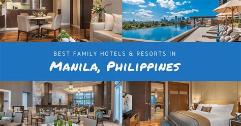 family hotels in manila